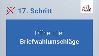 Öffnen der Briefwahlumschläge  Betriebsratswahl  Schritt 17 [upl. by Alag]