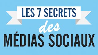 Les 7 secrets des médias sociaux marketing digital [upl. by Noxid]