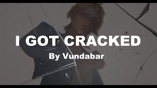 【Synthesizer V Cover】Vundabar  I Got Cracked【NOA Hex】 [upl. by Itisahc]