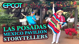 Las Posadas Mexico Pavilion Storytellers EPCOT 2022 [upl. by Mongeau]