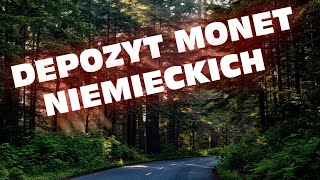 DEPOZYT NIEMIECKICH MONET  MEGA TRAFIENIE [upl. by Attenyw]