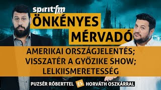 Amerikai országjelentés Visszatér a Győzike show Lelkiismeretesség  Önkényes Mérvadó 2024638 [upl. by Farmer]