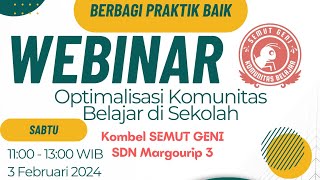 Webinar Optimalisasi Komunitas Belajar di Sekolah [upl. by Anaiv]