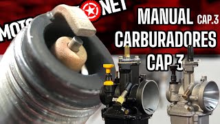 Manual CARBURADORES · Capítulo 3 · CARBURACIÓN · ¿COMO CARBURAR TU MOTO [upl. by Labana501]