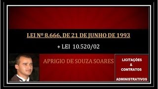 LEI 8666 DE JUNHO DE 1993LICITAÇÕES E CONTRATOS 16 [upl. by Awra]