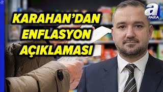 Merkez Bankası Başkanı Fatih Karahan quotPiyasalar Şu Anda Enflasyonun Düşeceğine İnanıyorquot apara [upl. by Seuqramed999]