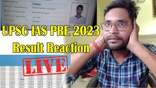 my upsc IAS pre 2023 RESULT REACTION Live  PASS or FAIL  whats my result upsc 2023 [upl. by Aila]