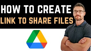 ✅ How To Create Google Drive Link To Share Files Full Guide [upl. by Eelarual]