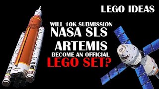 Will quotNasa SLS Artemisquot Become an OFFICIAL Lego set  LEGO LEGOIDEAS [upl. by Oidualc]