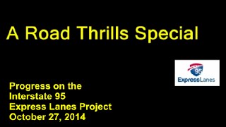 Interstate 95 in Virginia  Progress on the Express Lanes Project  10272014 [upl. by Ynafets]