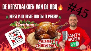 De kerstkalkoen van de BBQ🎅🏻🎄🔥 [upl. by Pryce]