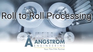 Roll to Roll Thin Film Deposition  PVD Processing [upl. by Tehcac]