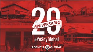 Agencia Global  20 Años [upl. by Quiteria989]