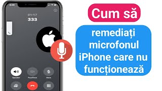 Cum să remediați microfonul iPhone care nu funcționează [upl. by Hathaway]