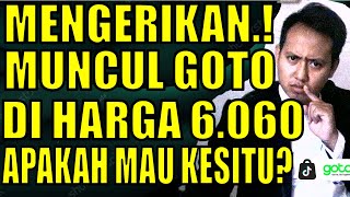 saham GOTO hari ini MENGERIKAN MUNCUL GOTO DI HARGA Rp 6060 mau kesitu sahamgoto [upl. by Oiragelo]