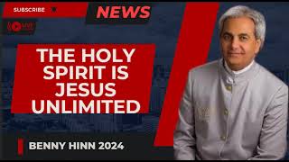 The Holy Spirit is Jesus Unlimited  Benny Hinn [upl. by Shawna]