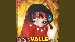 Turbo Valle [upl. by Gratt]