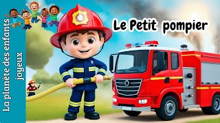 🎉le Petit pompier 🎉comptine pour enfants [upl. by Yelwah]