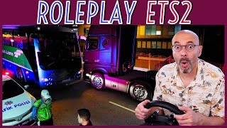 Rien ne va plus dans Euro Truck Simulator 2 Roleplay ETS2 [upl. by Yspyg388]