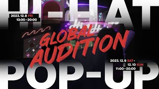 HiHat하이헷 Global Audition PopUp  Chapter 4  WANNA BE AN IDOL [upl. by Krid]