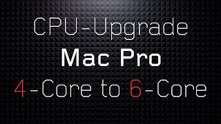 Mac Pro 41 amp 51 CPU Upgrade [upl. by Anerev540]