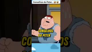 Não siga os conselhos do Peter 😓😱 react humor familyguy engracado desenho [upl. by Loughlin]