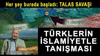 TÜRKLERİN İSLAMİYETLE TANIŞMASI tek parça Talas Savaşı [upl. by Rysler]