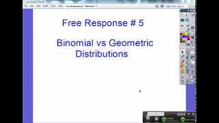 Free Response  5 Binomial vs Geometric Probability [upl. by Ylicec538]