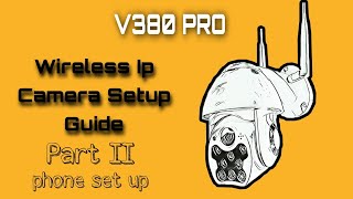 Wireless Camera Set up V380 Pro Part 2 [upl. by Miuqaoj]