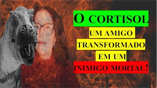 O cortisol – um amigo transformado por nós em um inimigo mortal I Auricy T [upl. by Heindrick757]