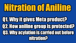 Why acylation of aniline carried out before nitration  Symmetry Education [upl. by Clarissa]