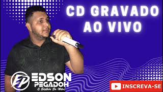 Espinhaço do Vei Edson Pegadoh Ao Vivo [upl. by Eissim150]