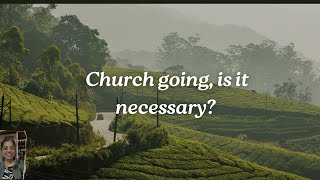 Church going is it necessary today [upl. by Anitnemelc522]