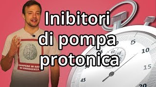 INIBITORI DI POMPA PROTONICA in 60 secondi o meno  Spiegazione [upl. by Aicyla]