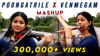 Poongatrile X Venmegam MASHUP  Sruthi Balamurali  100k Subscribers Special [upl. by Lynnell769]