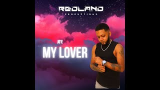 My Lover Sped Up  JoE  Official Audio [upl. by Netsryk52]