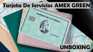 UNBOXING Tarjeta De Servicios AMEX GREEN American Express  ¿Como Activarla Y Cuanto Tarda [upl. by Maria]