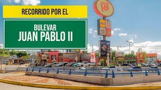 Recorrido por el Bulevar Juan Pablo II │Tegucigalpa [upl. by Amehsat943]