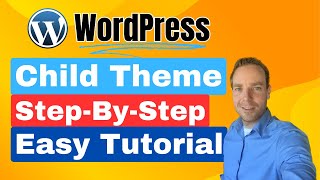 Ultimate Guide Creating a WordPress Child Theme in Minutes [upl. by Halyak]