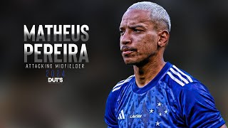 ⚽ MATHEUS PEREIRA  ATTACKING MIDFIELDER  CRUZEIRO Skills Goals amp Assists  HD 2024 [upl. by Noruq]