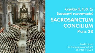 Sacrosanctum Concilium  Cap III § 59 62  P Giorgio M Faré [upl. by Refennej]