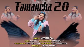 Tamancha 20 Neeru pal Indian Female  rappers  Urban Monkey  Marshal [upl. by Ellerrad]