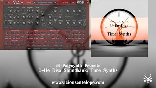 UHe Diva Synth Presets  Vicious Antelope  Time Synths [upl. by Anatak]