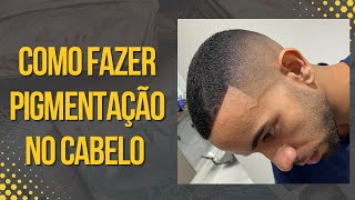 COMO FAZER PIGMENTAÇÃO NO CABELO PASSO A PASSO [upl. by Notnyw]