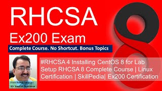 RHCSA Installing CentOS 8  RHCSA 8 Complete Course  Linux Certification  Ex200 Exam [upl. by Marala37]