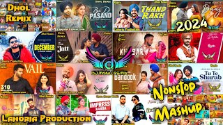 Nonstop Punjabi Mashup Lahoria Production 2024 Ft Dj Manu New Punjabi Song 2024 [upl. by Nuyh]