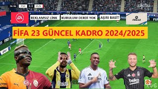 FIFA 23 GÜNCEL KADRO NASIL YAPILIR 20242025 [upl. by Lundquist]