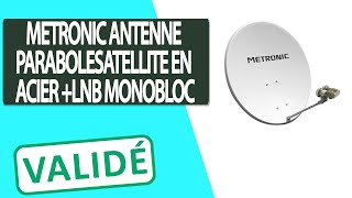 Avis Antenne Parabole Satellite en Acier Metronic  LNB monobloc [upl. by Mauretta651]