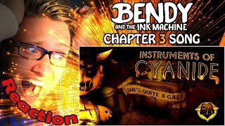 BENDY CHAPTER 3 Song INSTRUMENTS OF CYANIDE by DAGames REACTION [upl. by Atrahc581]