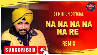 Na Na Na Na Na Re Dj Remix Rajkummar Triptii  Daler M Gurdeep  Vicky Vidya Ka Woh Wala Video [upl. by Heimlich663]